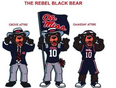 What is this, Ole Miss, an overgrown teddy bear?