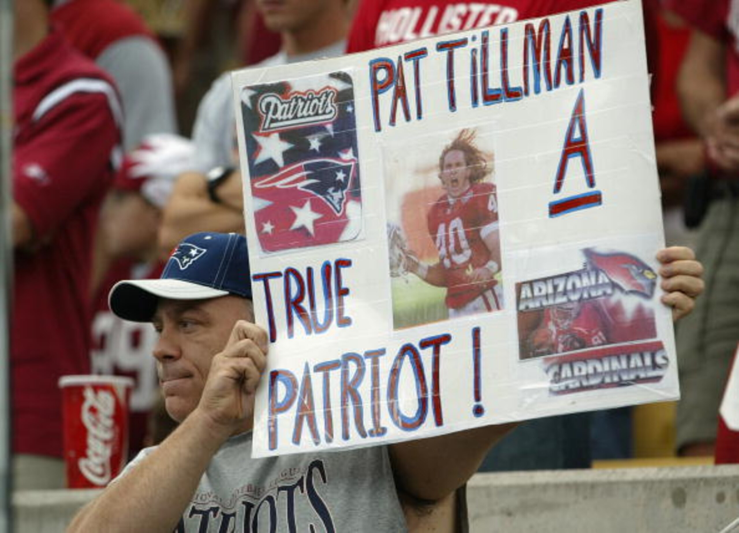 TEMPE, AZ - SEPTEMBER 19: A fan holds up a sign for #40 Pat Tillman before the game between the Arizona Cardinals and the New England Patriots at Sun Devil Stadium on September 19, 2004 in Tempe, Arizona. The Patriots won 23-12. (Photo by Jeff Gross/Gett TEMPE, AZ - SEPTEMBER 19: A fan holds up a sign for #40 Pat Tillman before the game between the Arizona Cardinals and the New England Patriots at Sun Devil Stadium on September 19, 2004 in Tempe, Arizona. The Patriots won 23-12. (Photo by Jeff Gross/Gett