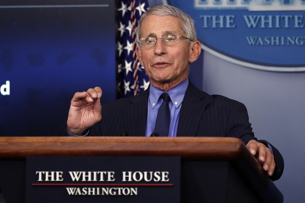 Dr. Anthony Fauci, director of the National Institute of Allergy and Infectious Diseases, speaks about the coronavirus in the James Brady Press Briefing Room of the White House, Friday, April 17, 2020, in Washington. (AP Photo/Alex Brandon) Dr. Anthony Fauci, director of the National Institute of Allergy and Infectious Diseases, speaks about the coronavirus in the James Brady Press Briefing Room of the White House, Friday, April 17, 2020, in Washington. (AP Photo/Alex Brandon)