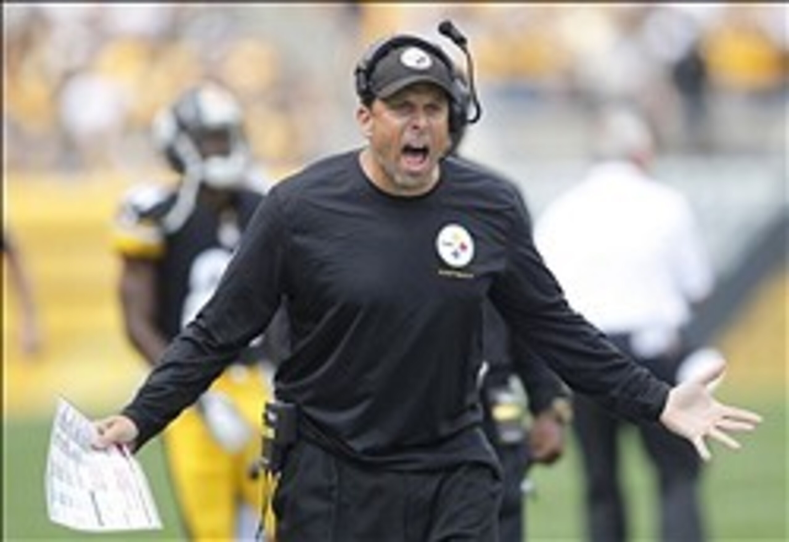 You won't like Todd Haley when he's angry.