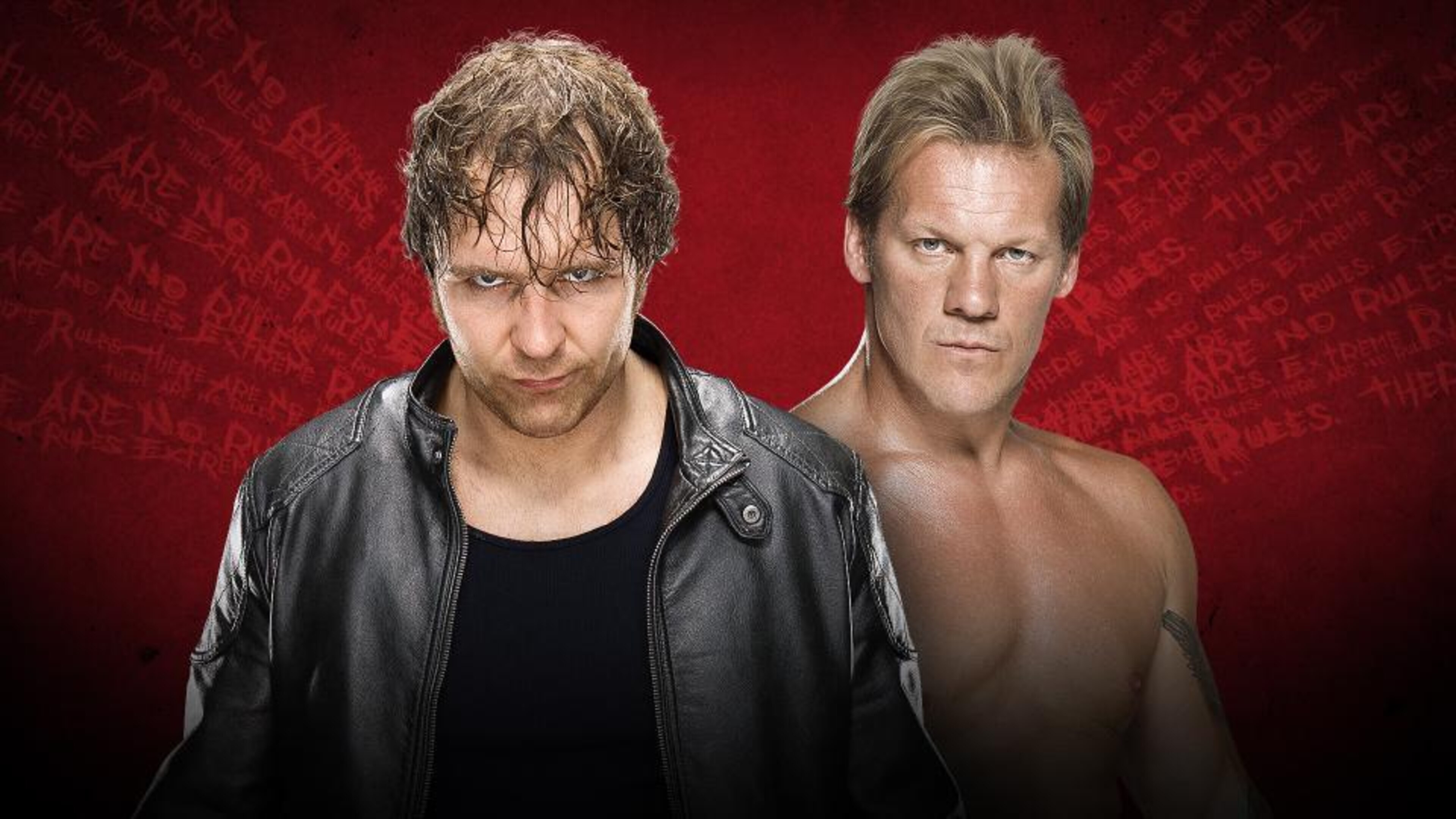 Dean Ambrose vs. Chris Jericho.